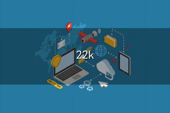 22k与22k